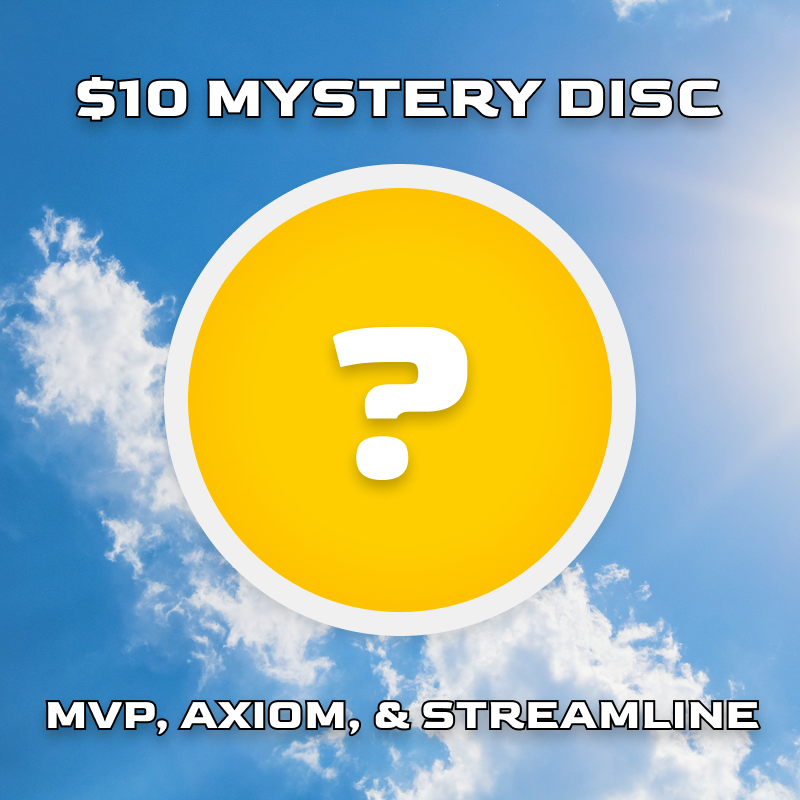 $10 Mystery Disc - MVP, Axiom, & Streamline