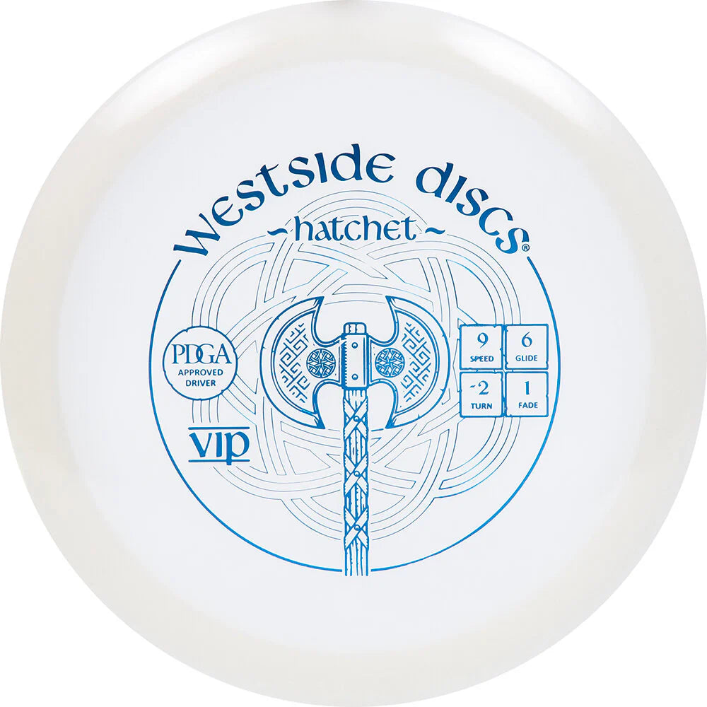 Westside VIP Hatchet