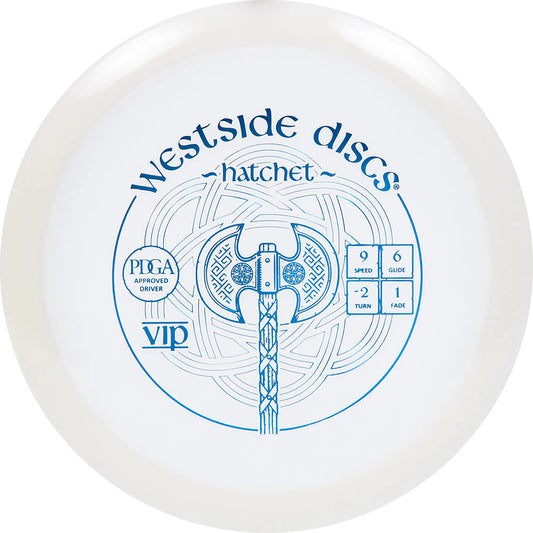 Westside VIP Hatchet